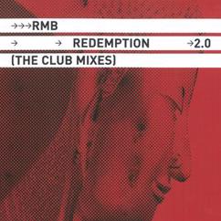 RMB: Redemption 2.0 (DJ Mellow-D Remix)
