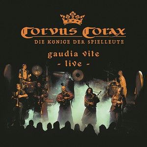 Corvus Corax: Gaudia Vite (Live)