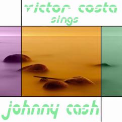 Victor Costa: Victor Costa Sings Johnny Cash