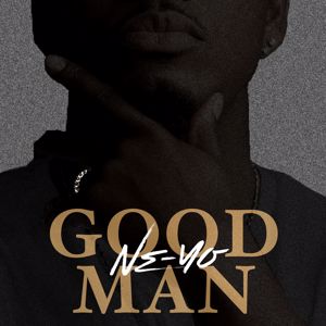 Ne-Yo: GOOD MAN