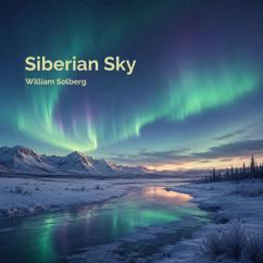 William Solberg: Siberian Sky
