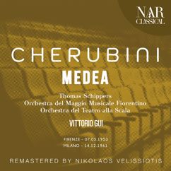 Cherubini, Thomas Schippers, Giulietta Simionato, Orchestra Del Teatro Alla Scala: Medea, ILC 30, Act II: "Medea, o Medea!" (Neris)