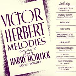 Harry Horlick and His Orchestra: Habanera and Vaquero's Song