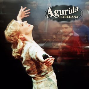 Loredana, Orchestra Folclorica Romana: Agurida - Cele mai frumoase cântece populare românești