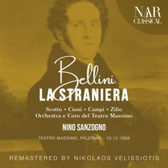 Orchestra del Teatro Massimo, Nino Sanzogno, Domenico Trimarchi, Renato Cioni, Renata Scotto: La straniera, IVB 15, Act II: "Poiché senno in lui non resta" (Valdeburgo, Arturo, Alaide)