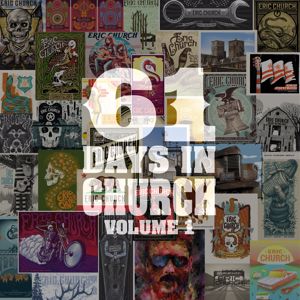 Eric Church: 61 Days In Church Volume 1