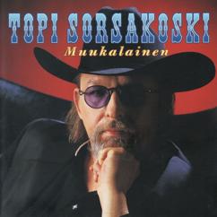 Topi Sorsakoski: Teit minusta autiomaan