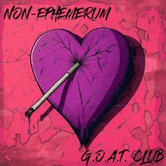 non-ephemerum & G.O.A.T. CLUB: Бессилие