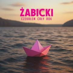 Żabicki: Czekałem cały rok