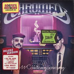 Chromeo: Got it Good