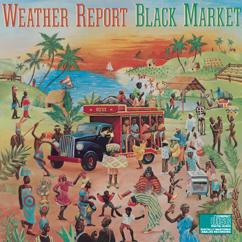 Weather Report: Black Market
