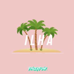 Fingerfunk, Gail Belmonte: Ilha (feat. Gail Belmonte)