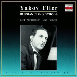 Yakov Flier: Russian Piano School: Yakov Flier