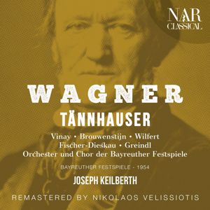 Joseph Keilberth: Wagner: Tannhäuser