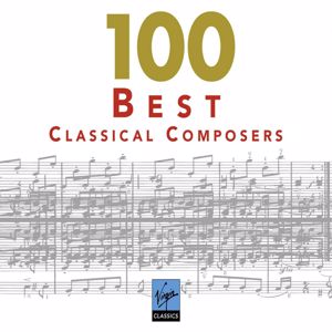 Various Artists: 100 Best Classical Composers