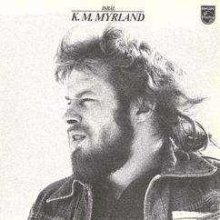 K. M. Myrland: I Skyggen Av En Feskejeill