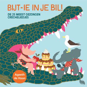 Ageeth De Haan: Kinderliedjes: Bijt-Ie In Je Bil! (De 25 Meest Gezongen Crècheliedjes)