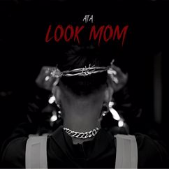 Ata: LOOK MOM
