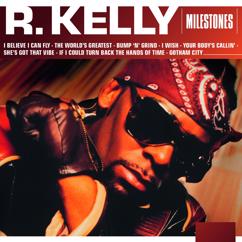 R. Kelly: When a Woman's Fed Up