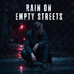 Holden Rivers: Rain on Empty Streets