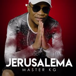 Master KG, Nomcebo Zikode: Jerusalema (feat. Nomcebo Zikode)