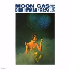 Dick Hyman, Mary Mayo: Moon Gas