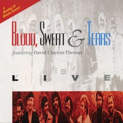 Blood, Sweat & Tears, David Clayton-Thomas: Amor (feat. David Clayton-Thomas) (Live)