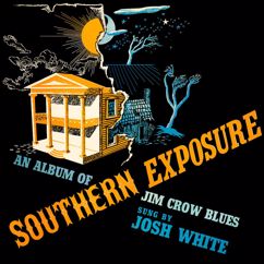 Josh White: Jim Crow Train