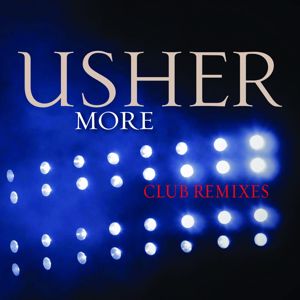 Usher: More
