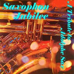 Various Artists: Saxophon Jubilee - A Tribute to Adolphe Sax