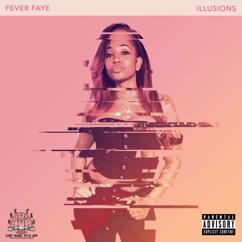 Fever Faye: NEVER LET GO