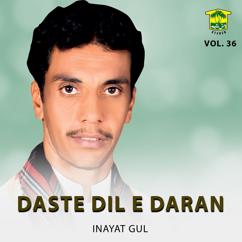 Inayat Gul: Gul Washiya Rasta