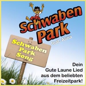 Schwaben Park feat. Alina: Schwaben Park Song