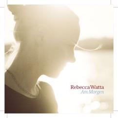 Rebecca Watta: Liebe bewegt sich in der Nacht