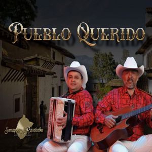 Samayoa y Ruvalcaba: Pueblo Querido