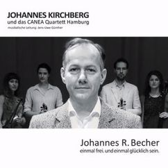 Johannes Kirchberg & Canea Quartett: In dir gehen viele Schritte