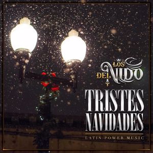Los Del Nido: Tristes Navidades