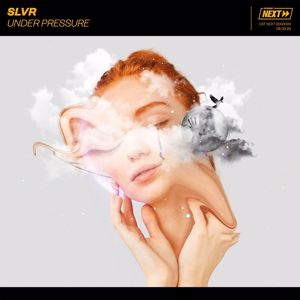 SLVR: Under Pressure (Extended Mix)
