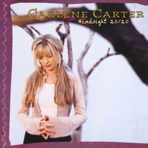 Carlene Carter: He Will Be Mine