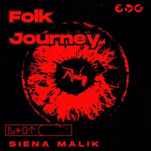 Siena Malik: Folk Journey