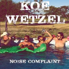 Koe Wetzel: I'll Be Fine