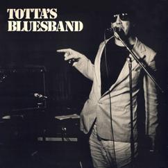 Tottas Bluesband: Don't Burn Down The Bridge (Live)