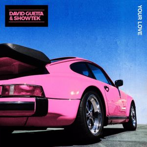 David Guetta & Showtek: Your Love