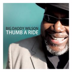 Big Daddy Wilson: Cold Is the Wind