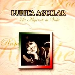 Lupita Aguilar: Me caíste Del Cielo