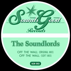 The Soundlords: Off the Wall (Remastered)
