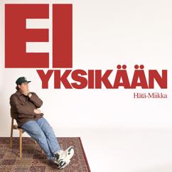 Hätä-Miikka: Ei yksikään (Vain elämää kausi 14)