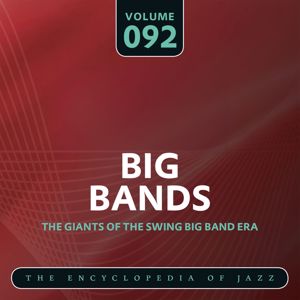 Jimmy Dorsey And His Orchestra: Big Band- The World's Greatest Jazz Collection, Vol. 92