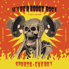 2 Red Jokers: Hyper Boost Rock - Sports Energy