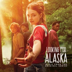 Various Artists: Looking for Alaska (Music from the Original Series)
